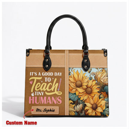 Personalized Teacher Leather Handbag Sunflower Teach Tiny Humans