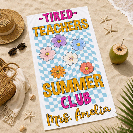 Personalized Tired Teachers Summer Club Checkerboard Retro Flower Teacher Beach Towel
