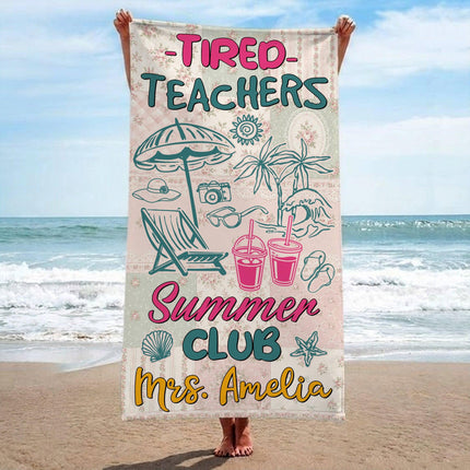 Personalized Tired Teachers Summer Club Floral Patchwork Teacher Beach Towel