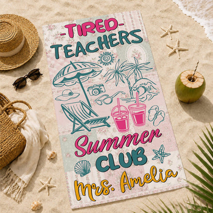 Personalized Tired Teachers Summer Club Floral Patchwork Teacher Beach Towel