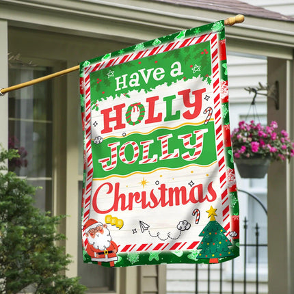 Have A Holly Jolly Christmas Flag - Charming Present