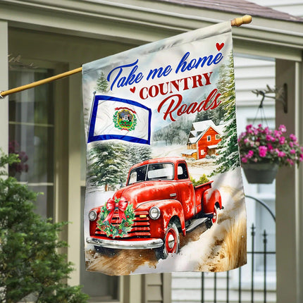 Take Me Home Country Roads West Virginia State Flag - Charming Present