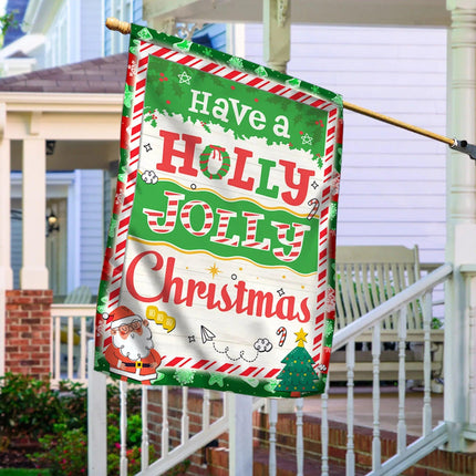 Have A Holly Jolly Christmas Flag - Charming Present