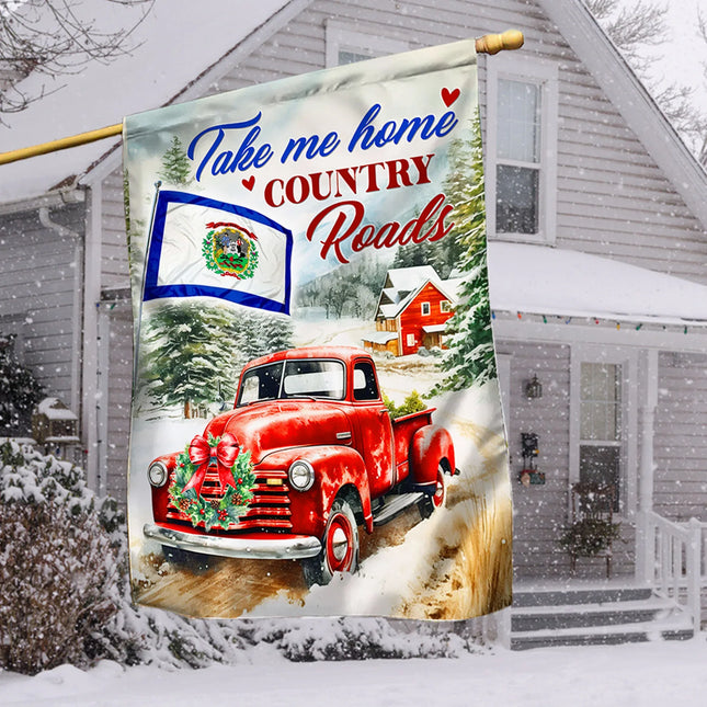 Take Me Home Country Roads West Virginia State Flag - Charming Present