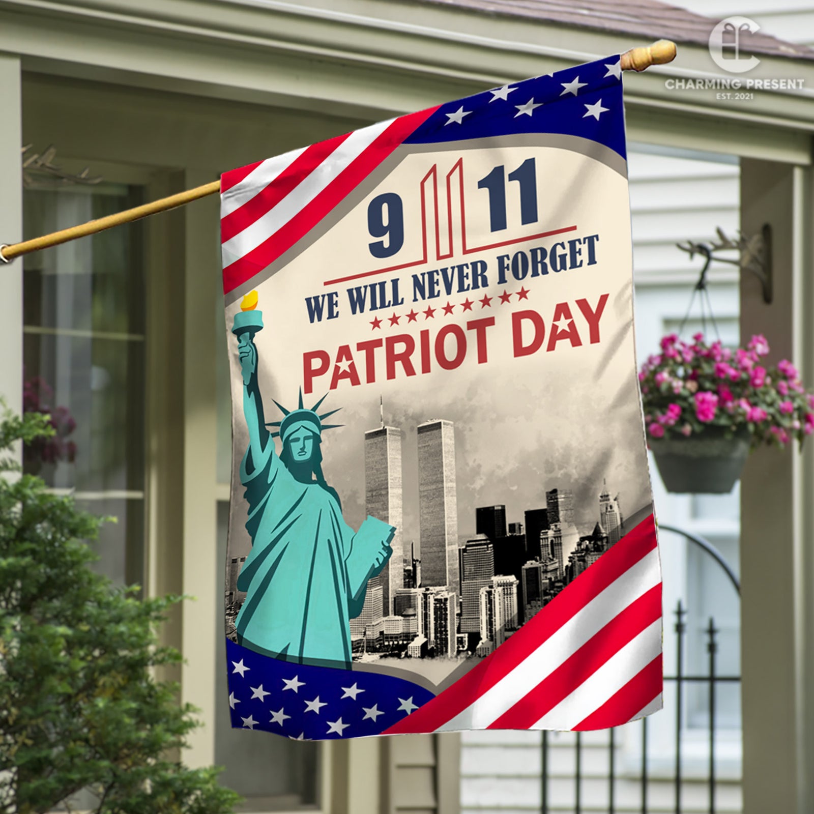 We Will Never Forget 9-11 Flag - Patriot Day House Flag