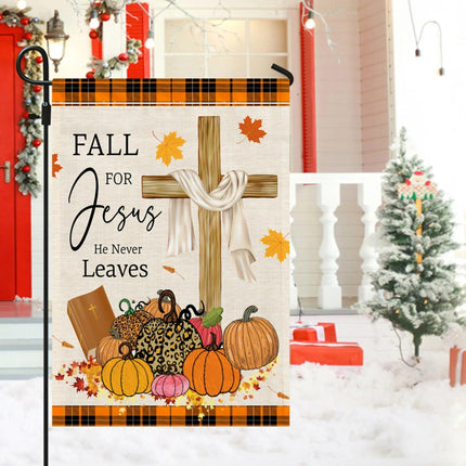 Fall For Jesus He Never Leaves Pumpkin Flag - Charming Present
