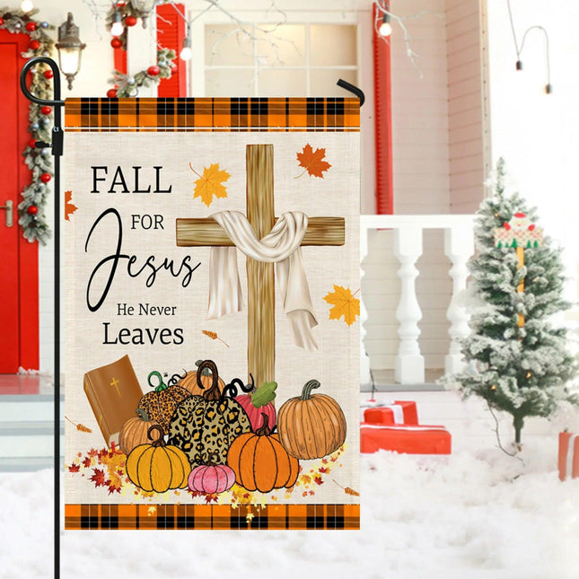 Fall For Jesus He Never Leaves Pumpkin Flag - Charming Present