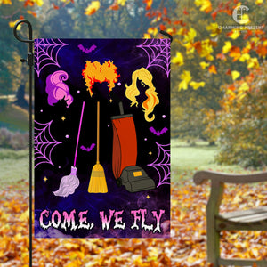 Come We Fly Three Witches Halloween Flag - Halloween Welcome Gift