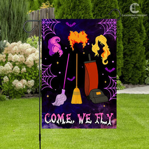 Come We Fly Three Witches Halloween Flag - Halloween Welcome Gift