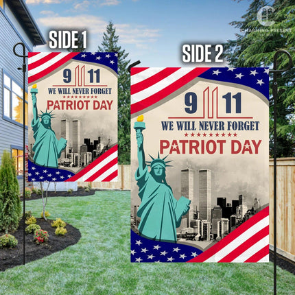 We Will Never Forget 9-11 Flag - Patriot Day House Flag - Charming Present