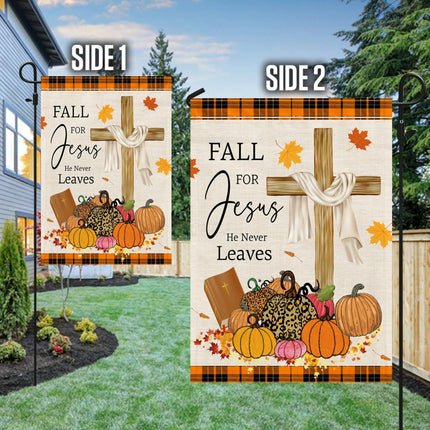 Fall For Jesus He Never Leaves Pumpkin Flag - Charming Present