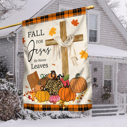 Fall For Jesus He Never Leaves Pumpkin Flag - Charming Present