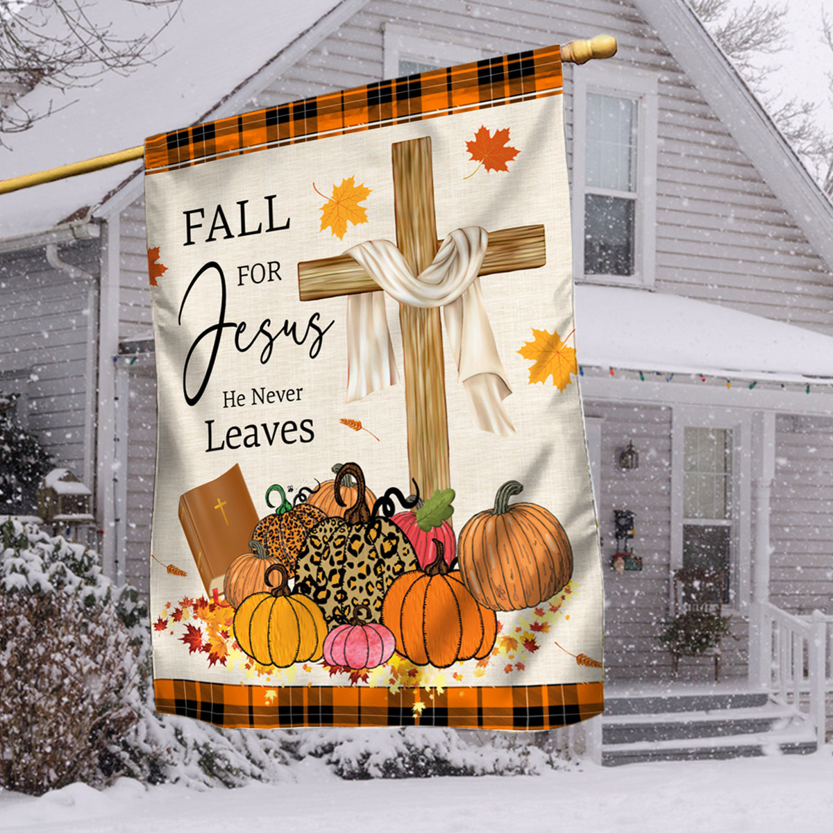 Fall For Jesus He Never Leaves Pumpkin Flag