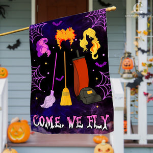 Come We Fly Three Witches Halloween Flag - Halloween Welcome Gift