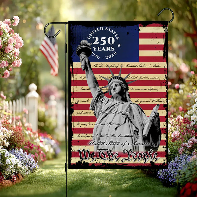 We The People Statue of Liberty Garden Flag America 250