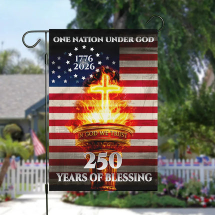 250 Years of Blessing Cross Torch Garden Flag America 250