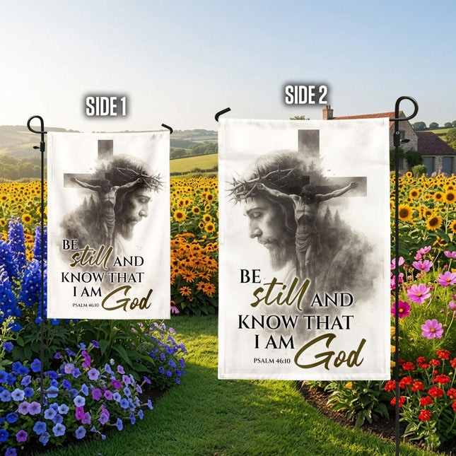 Be Still And Know That I Am God Psalm 46:10 Flag