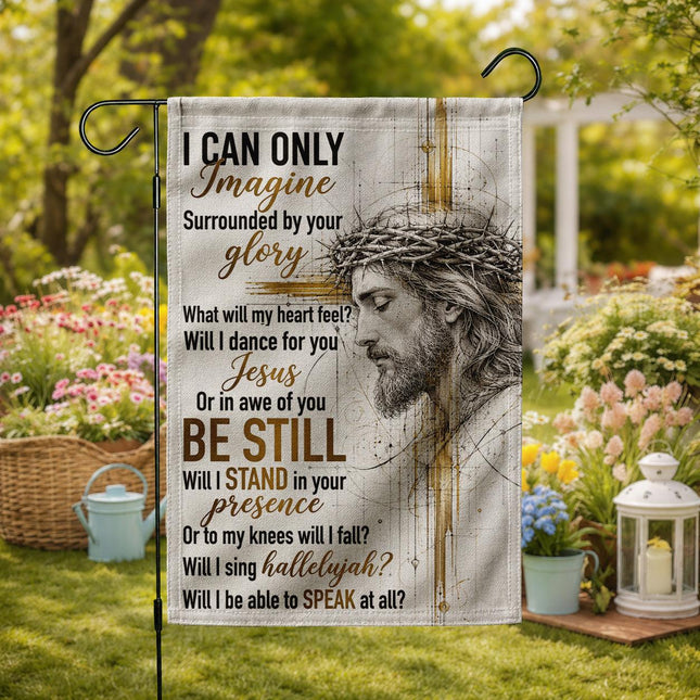God Christian Flag I Can Only Imagine Be Still Jesus Portrait