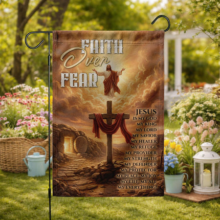 Faith Over Fear Jesus Is My God Christian Garden Flag