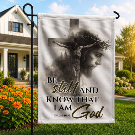 Be Still And Know That I Am God Psalm 46:10 Flag