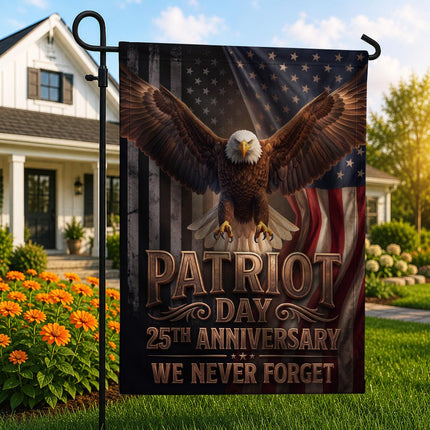 Patriot Day 25th Anniversary We Never Forget Flag