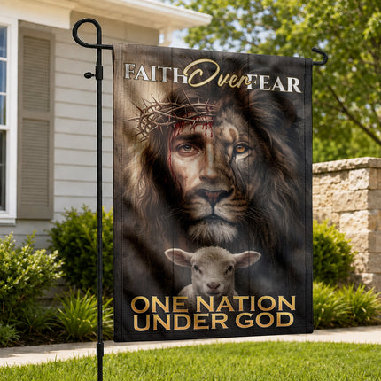SP-01 Inspirational Faith Flag Faith Over Fear One Nation Under God Christian Garden Flag