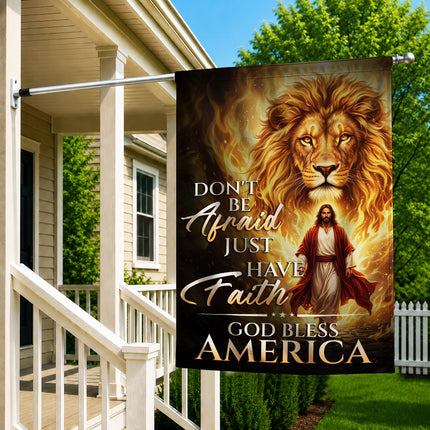 SP-01 Christian Faith Flag Don't Be Afraid Just Have Faith God Bless America