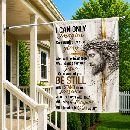 God Christian Flag I Can Only Imagine Be Still Jesus Portrait