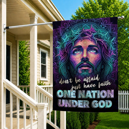 Don't Be Afraid Just Have Faith One Nation Under God Flag