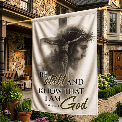 Be Still And Know That I Am God Psalm 46:10 Flag