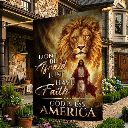 SP-01 Christian Faith Flag Don't Be Afraid Just Have Faith God Bless America
