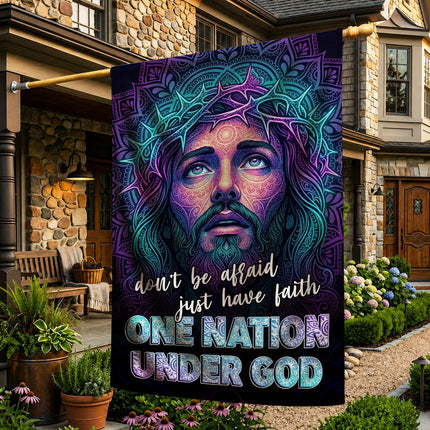 Don't Be Afraid Just Have Faith One Nation Under God Flag