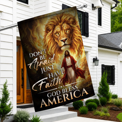 SP-01 Christian Faith Flag Don't Be Afraid Just Have Faith God Bless America