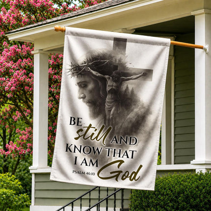 Be Still And Know That I Am God Psalm 46:10 Flag
