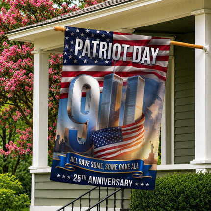 All Gave Some Some Gave All Patriot Day 25th Anniversary Twin Towers Flag
