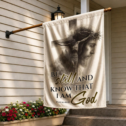 Be Still And Know That I Am God Psalm 46:10 Flag
