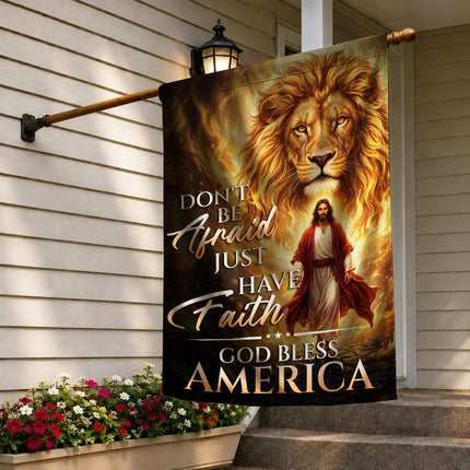 SP-01 Christian Faith Flag Don't Be Afraid Just Have Faith God Bless America