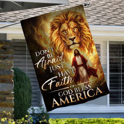 SP-01 Christian Faith Flag Don't Be Afraid Just Have Faith God Bless America
