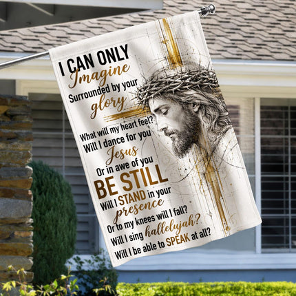 God Christian Flag I Can Only Imagine Be Still Jesus Portrait