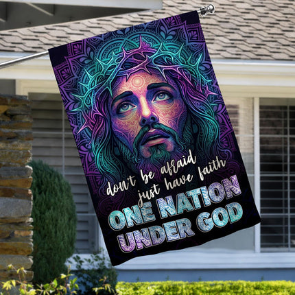 Don't Be Afraid Just Have Faith One Nation Under God Flag