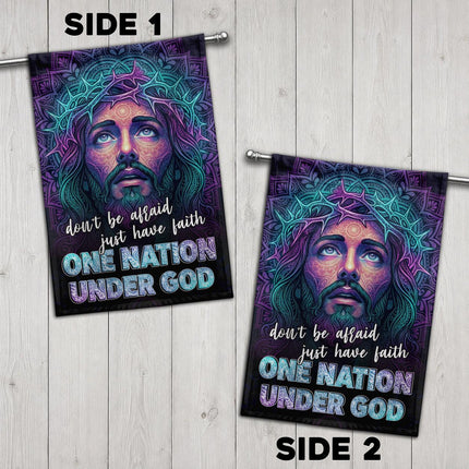 Don't Be Afraid Just Have Faith One Nation Under God Flag