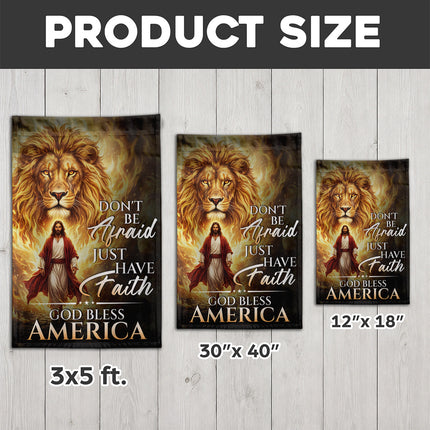 SP-01 Christian Faith Flag Don't Be Afraid Just Have Faith God Bless America