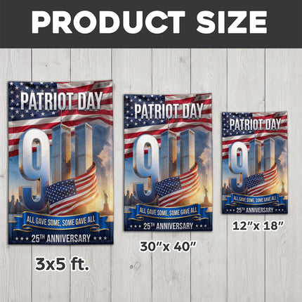 SP-01 All Gave Some, Some Gave All Patriot Day 25th Anniversary Flag