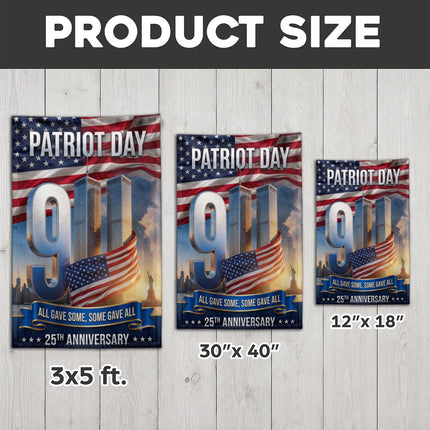 All Gave Some Some Gave All Patriot Day 25th Anniversary Twin Towers Flag