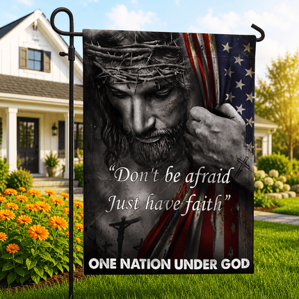 Just Have Faith In Jesus Christian Flag