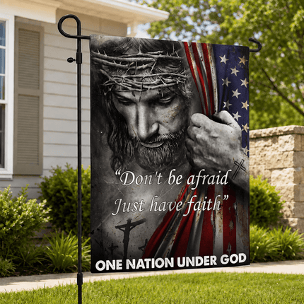 Just Have Faith In Jesus Christian Flag
