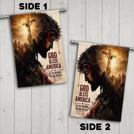 God Bless America By His Wounds We Are Healed Jesus Crucifixion Flag