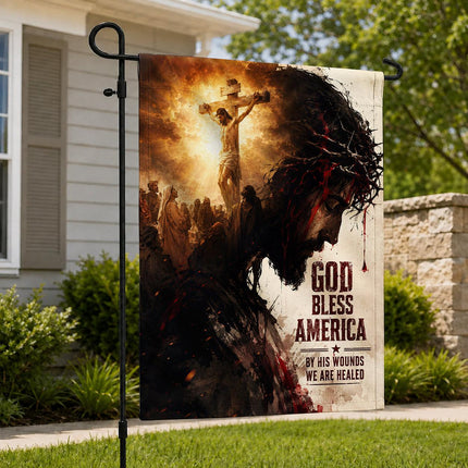 God Bless America By His Wounds We Are Healed Jesus Crucifixion Flag