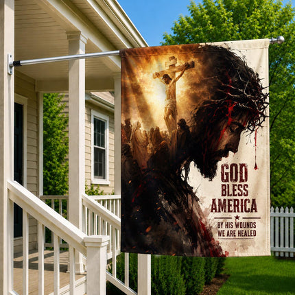 God Bless America By His Wounds We Are Healed Jesus Crucifixion Flag