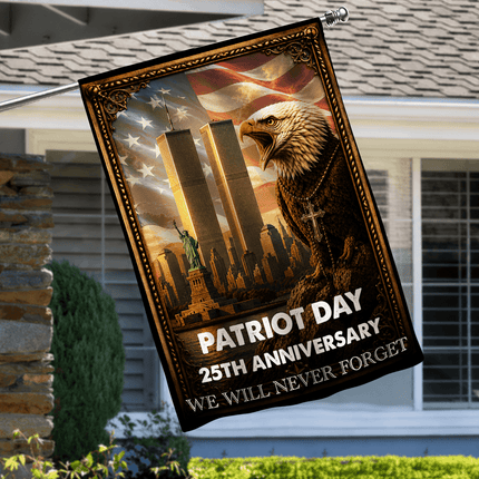 Patriot Day 25th Anniversary Never Forget Flag
